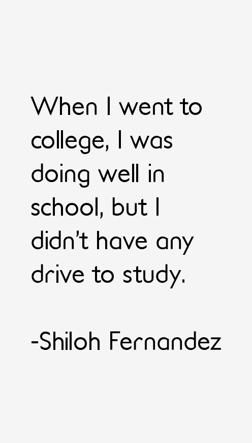 Shiloh Fernandez Quotes