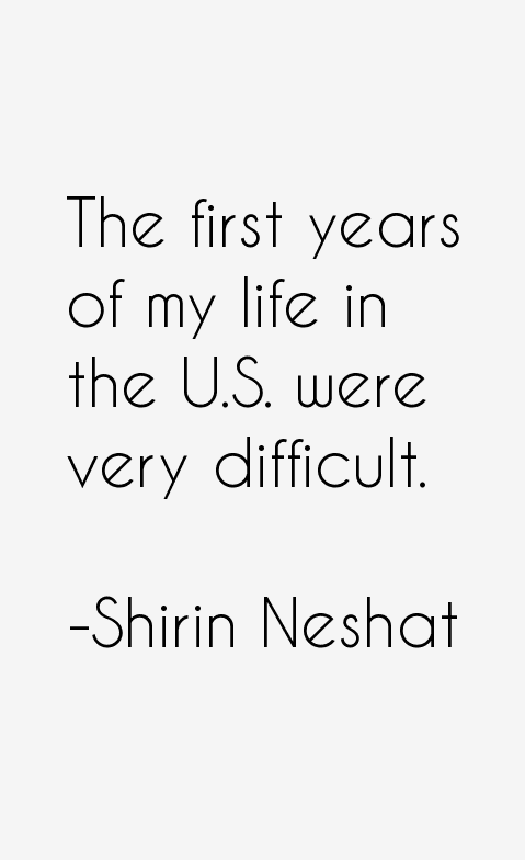 Shirin Neshat Quotes