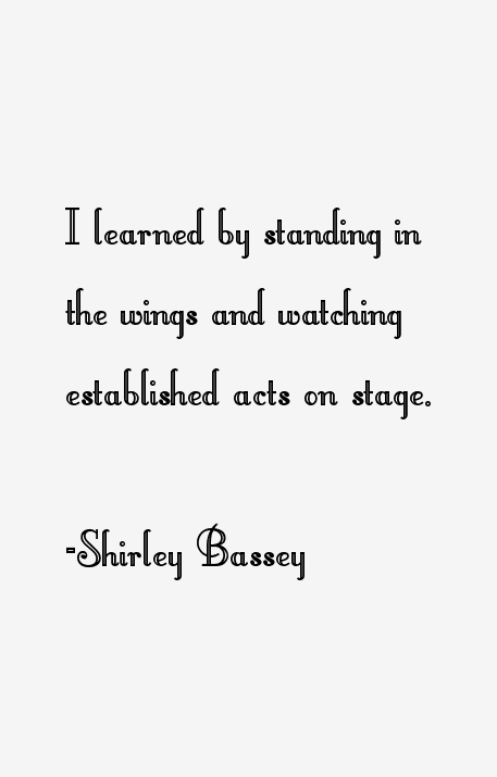 Shirley Bassey Quotes