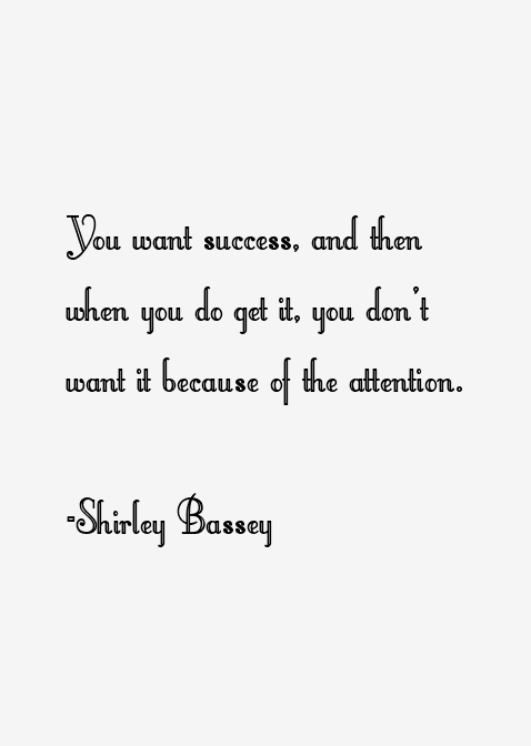 Shirley Bassey Quotes