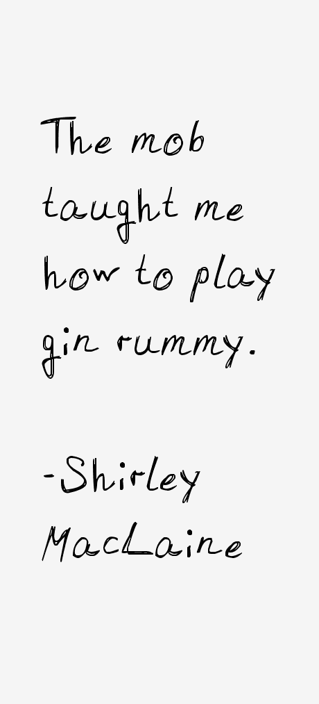 Shirley MacLaine Quotes