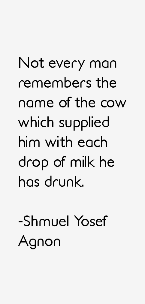 Shmuel Yosef Agnon Quotes
