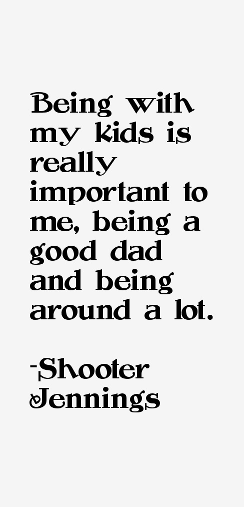 Shooter Jennings Quotes