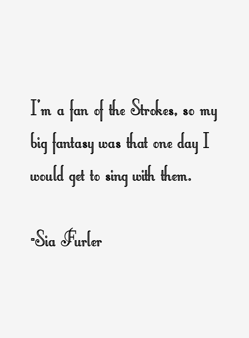 Sia Furler Quotes