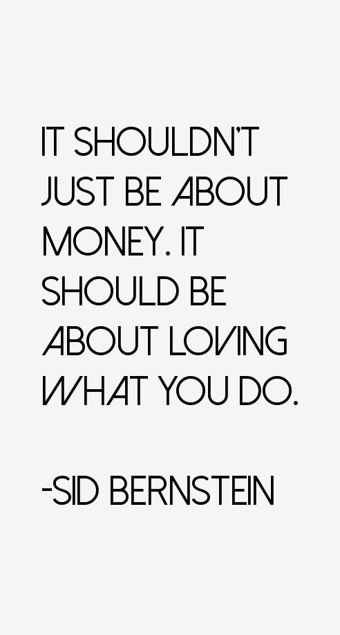 Sid Bernstein Quotes