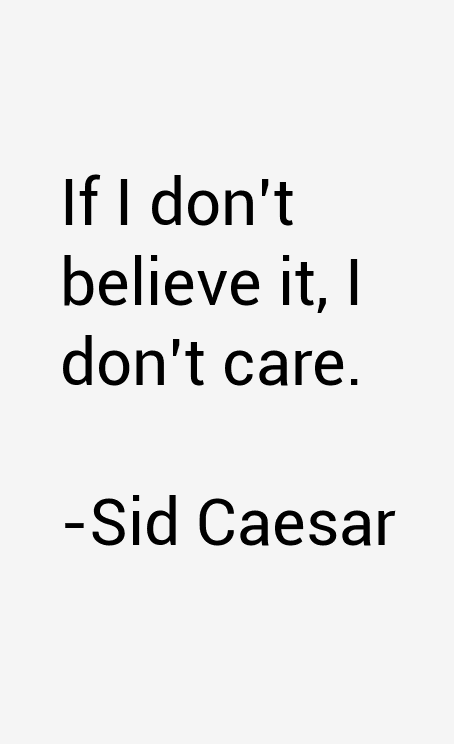 Sid Caesar Quotes
