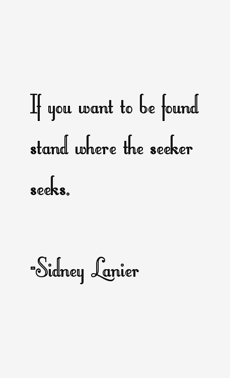 Sidney Lanier Quotes