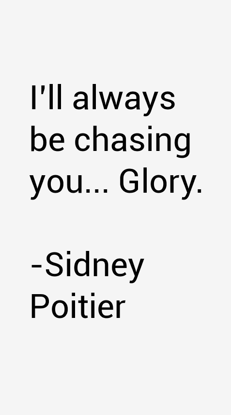 Sidney Poitier Quotes