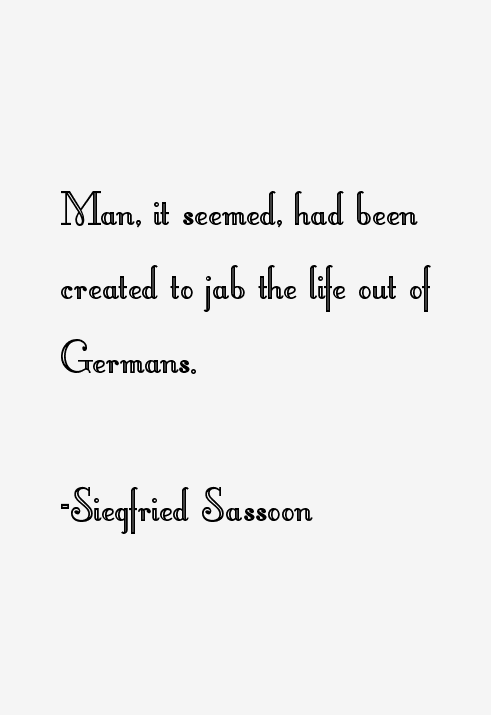 Siegfried Sassoon Quotes
