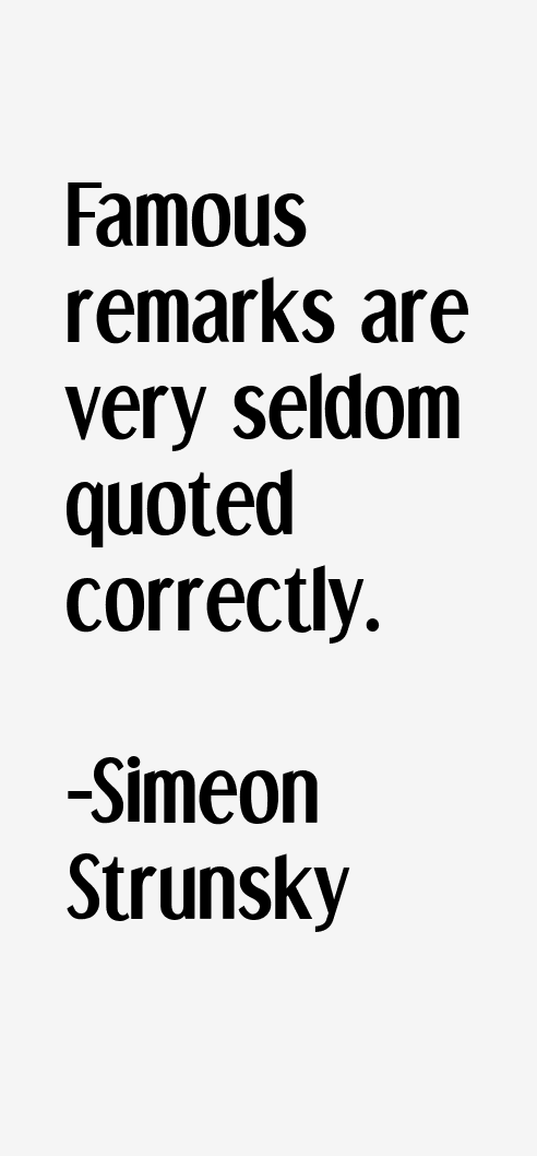 Simeon Strunsky Quotes