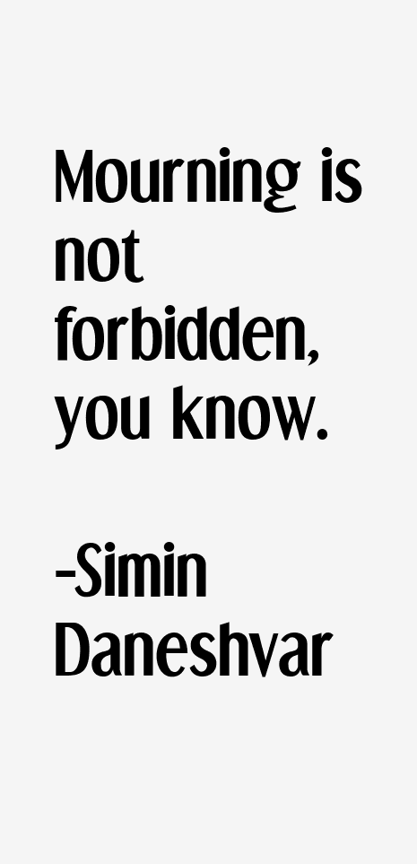 Simin Daneshvar Quotes