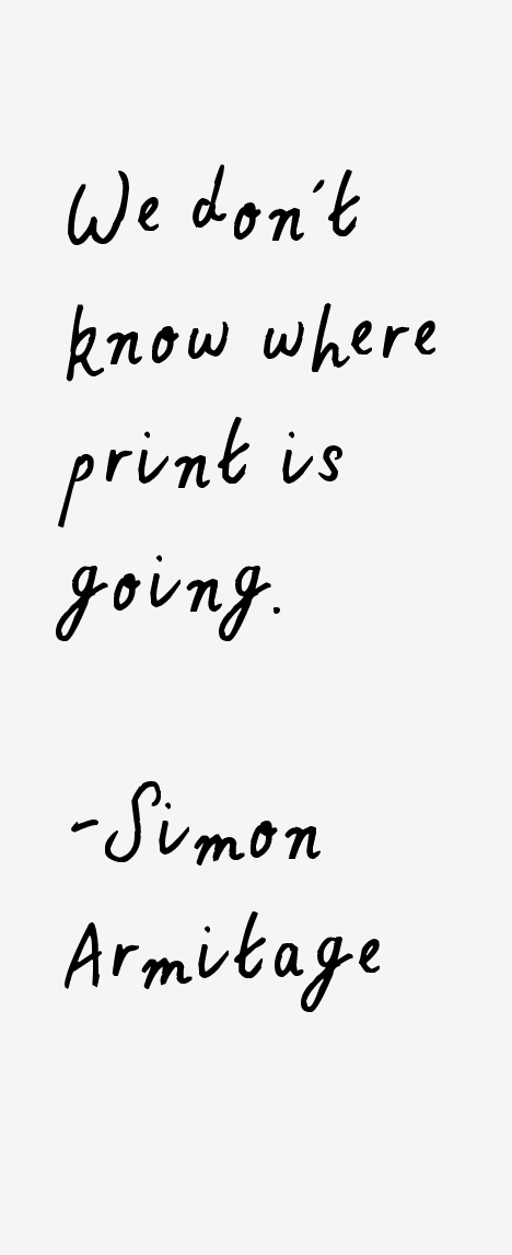 Simon Armitage Quotes