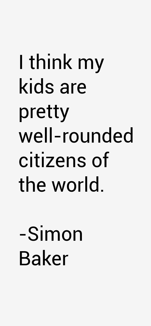 Simon Baker Quotes
