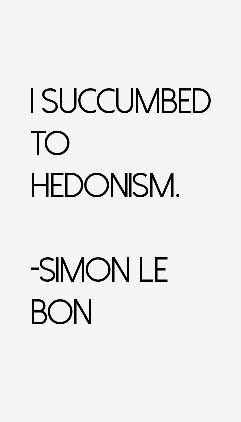 Simon Le Bon Quotes