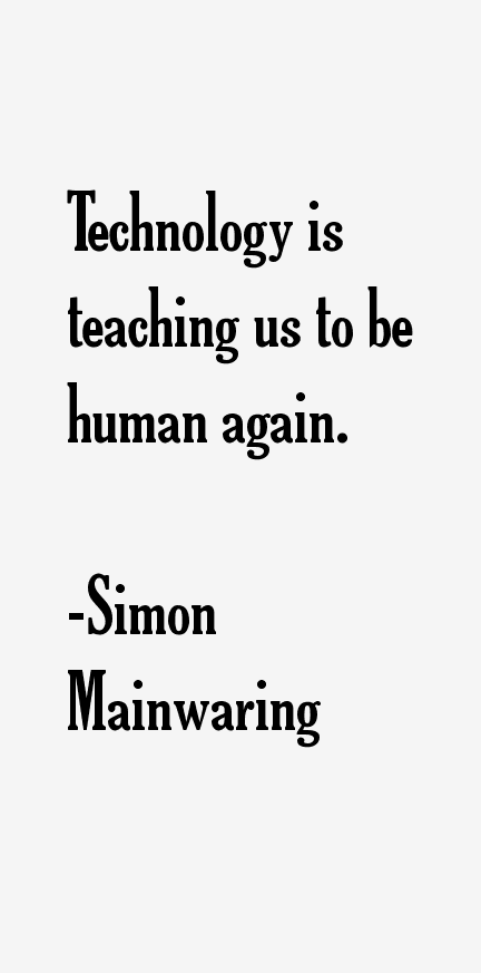 Simon Mainwaring Quotes