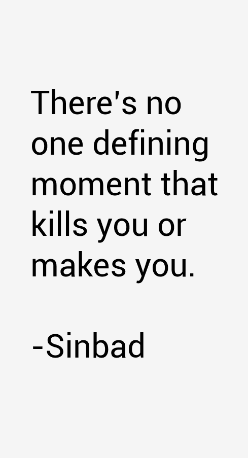 Sinbad Quotes