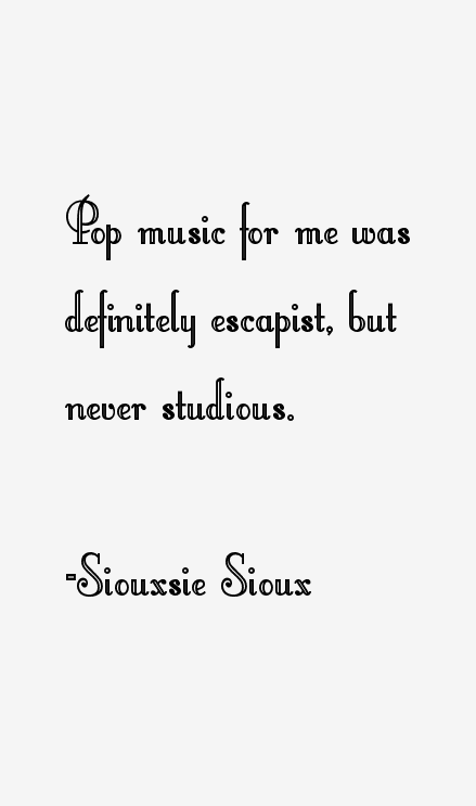 Siouxsie Sioux Quotes