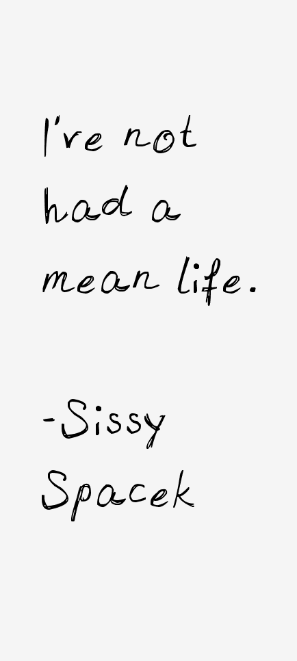Sissy Spacek Quotes