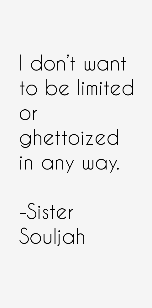 Sister Souljah Quotes