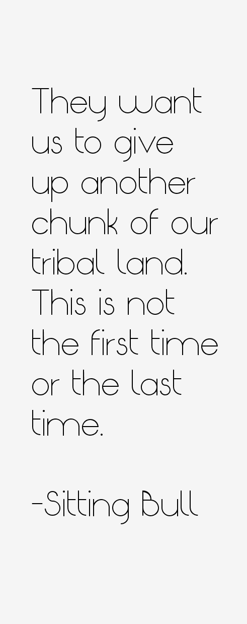 Sitting Bull Quotes