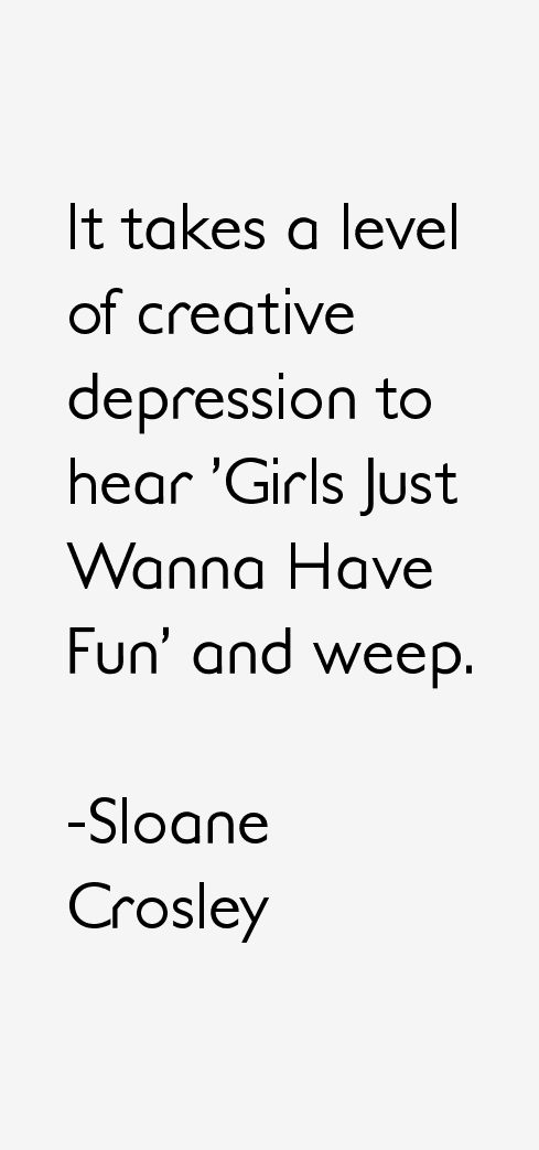 Sloane Crosley Quotes