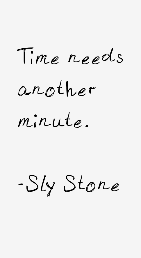 Sly Stone Quotes