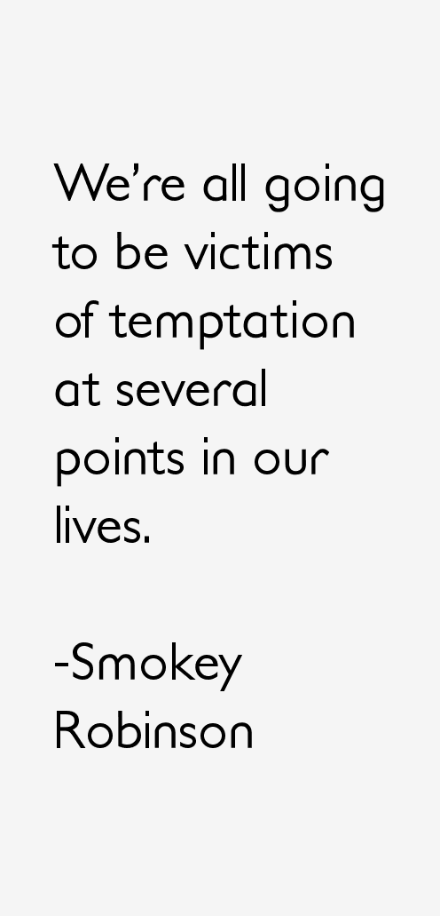 Smokey Robinson Quotes