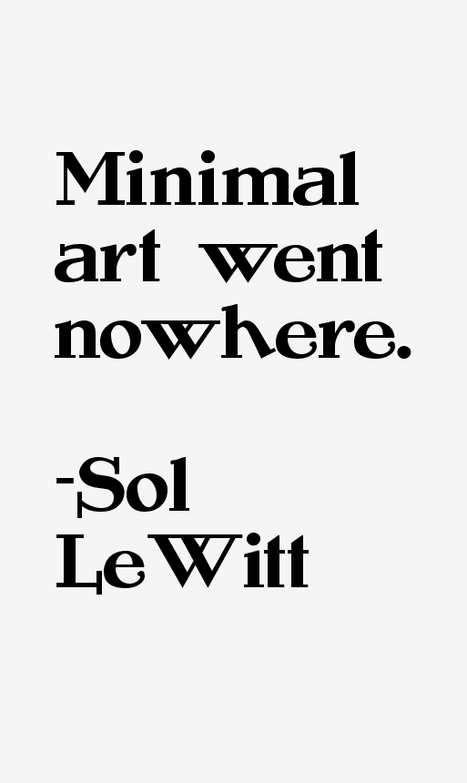 Sol LeWitt Quotes