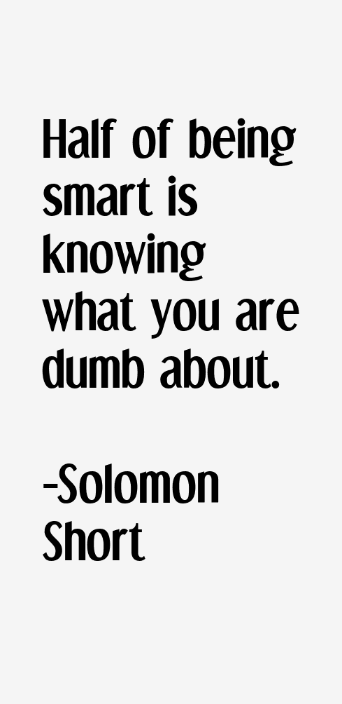 Solomon Short Quotes
