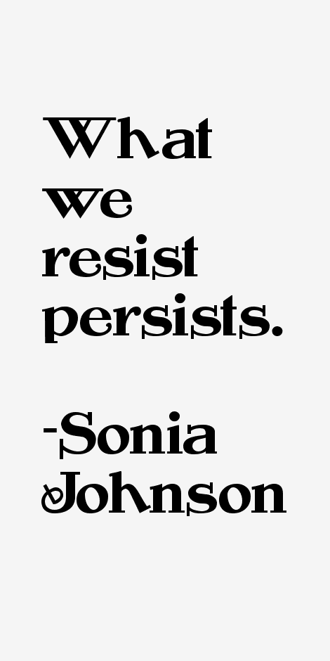 Sonia Johnson Quotes