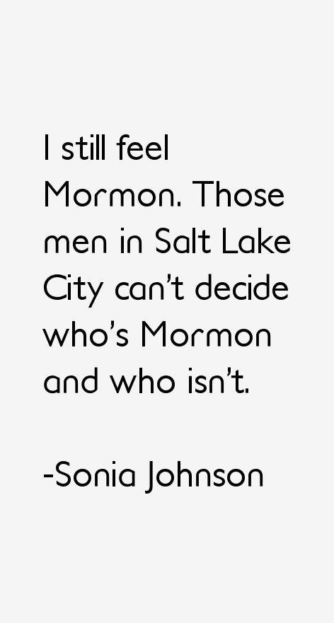 Sonia Johnson Quotes