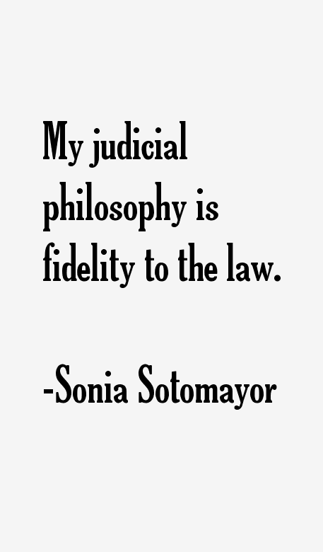 Sonia Sotomayor Quotes
