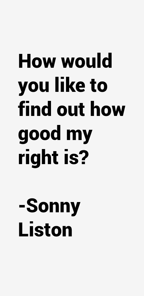Sonny Liston Quotes