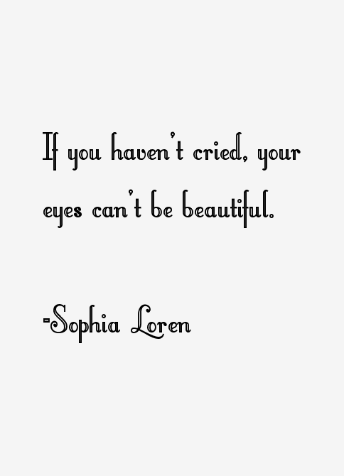 Sophia Loren Quotes