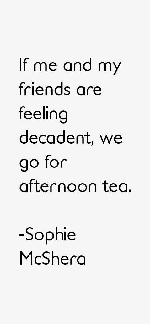 Sophie McShera Quotes