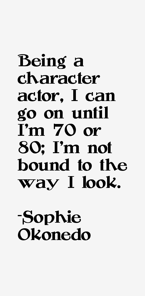 Sophie Okonedo Quotes