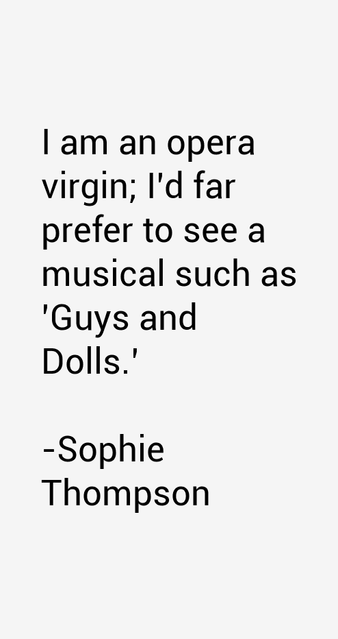Sophie Thompson Quotes