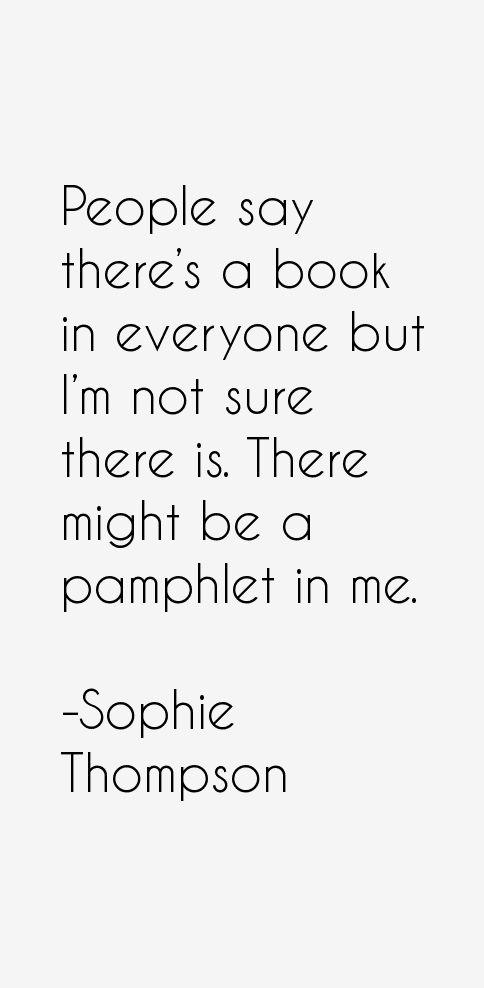 Sophie Thompson Quotes