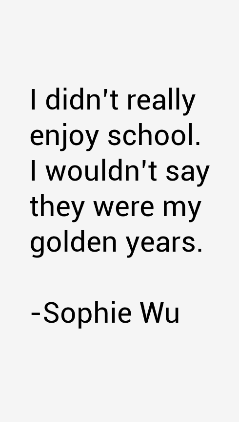 Sophie Wu Quotes
