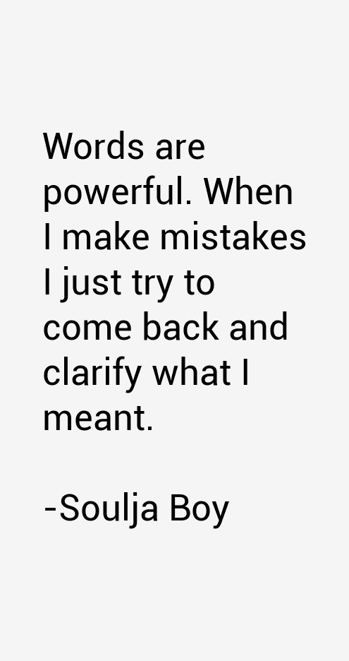Soulja Boy Quotes
