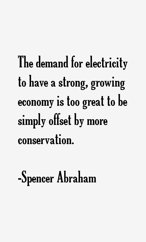 Spencer Abraham Quotes
