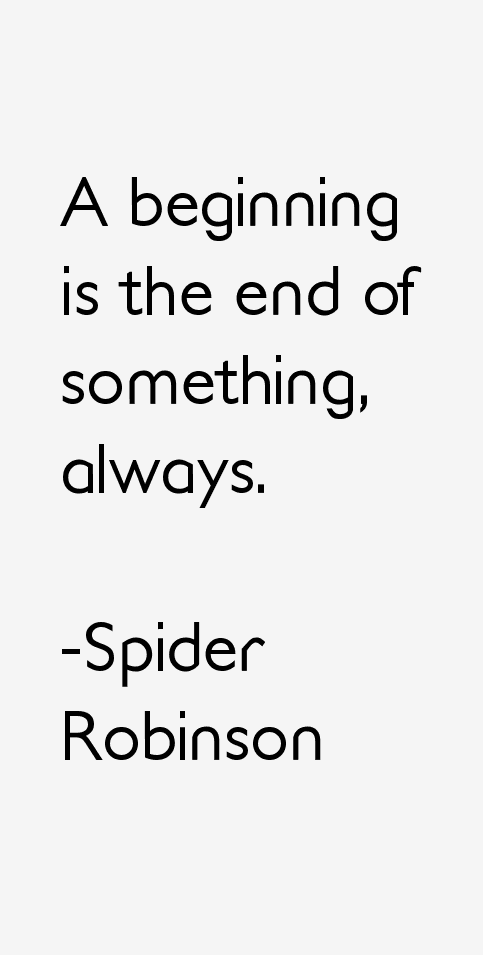 Spider Robinson Quotes