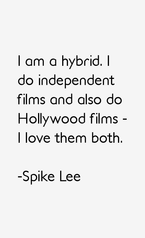 Spike Lee Quotes