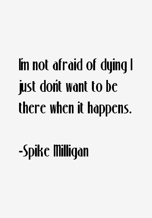 Spike Milligan Quotes
