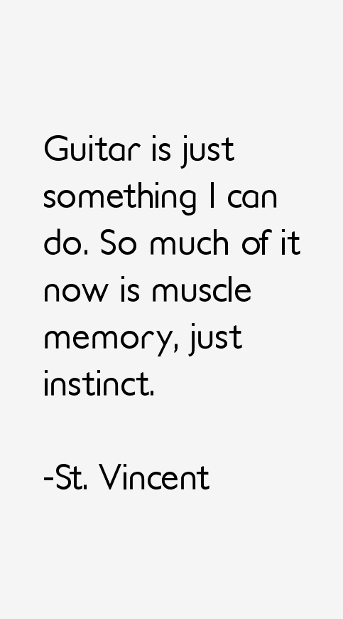 St. Vincent Quotes