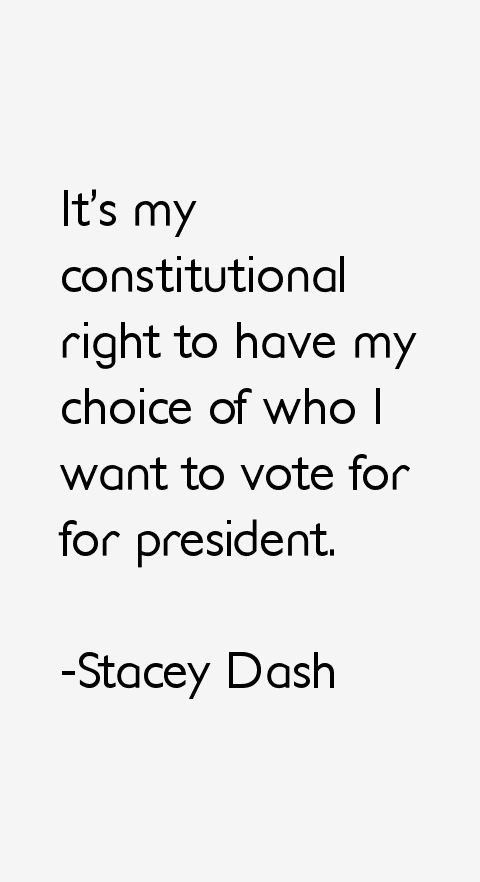 Stacey Dash Quotes