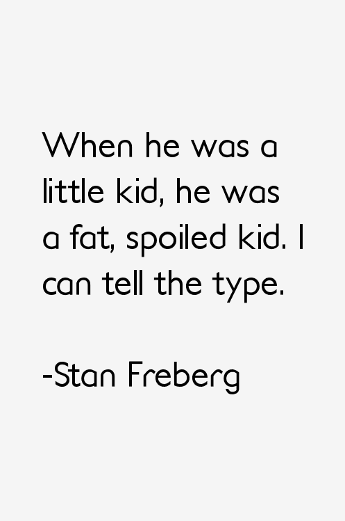 Stan Freberg Quotes