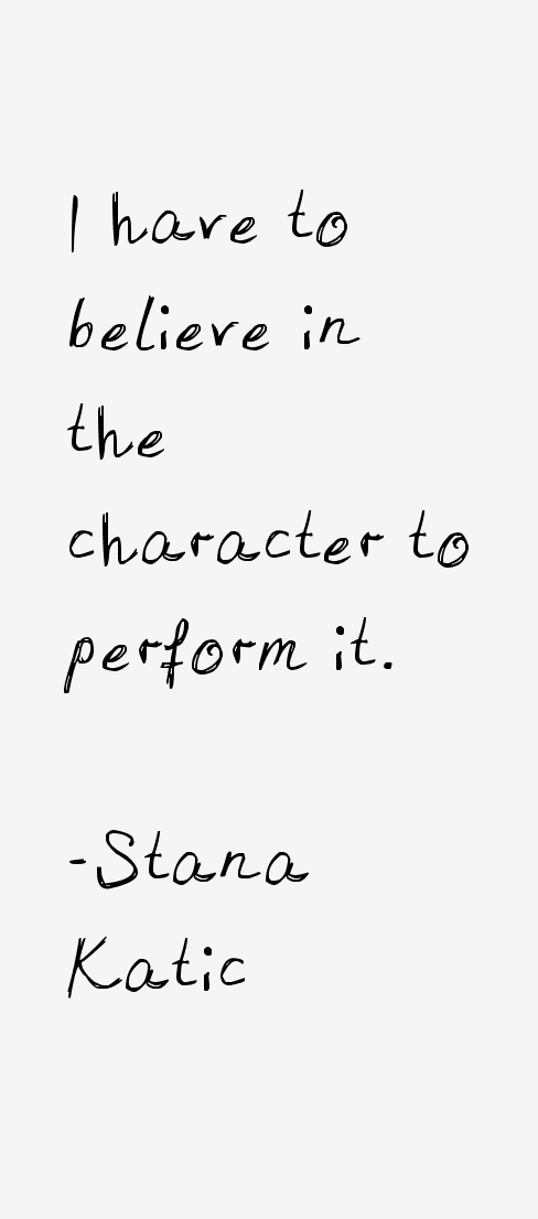Stana Katic Quotes