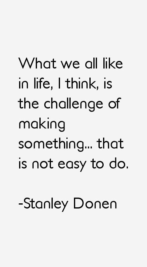 Stanley Donen Quotes