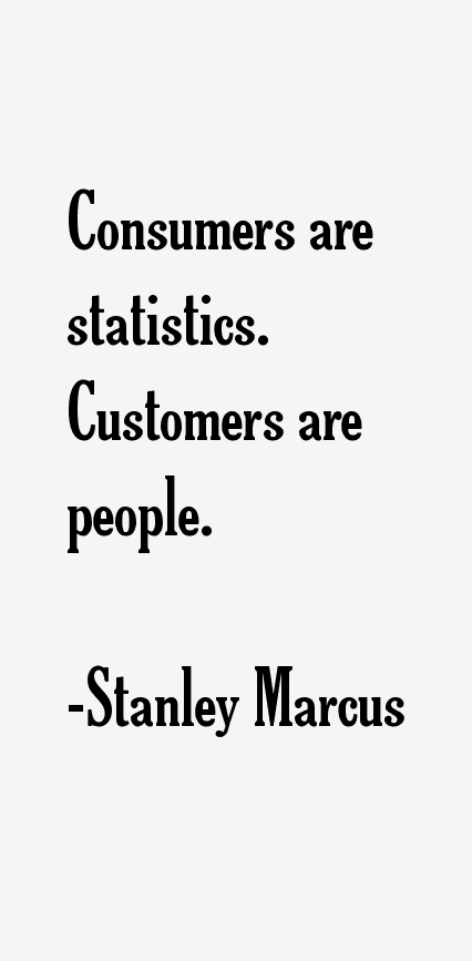 Stanley Marcus Quotes
